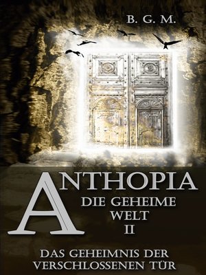 cover image of Anthopia Die geheime Welt II